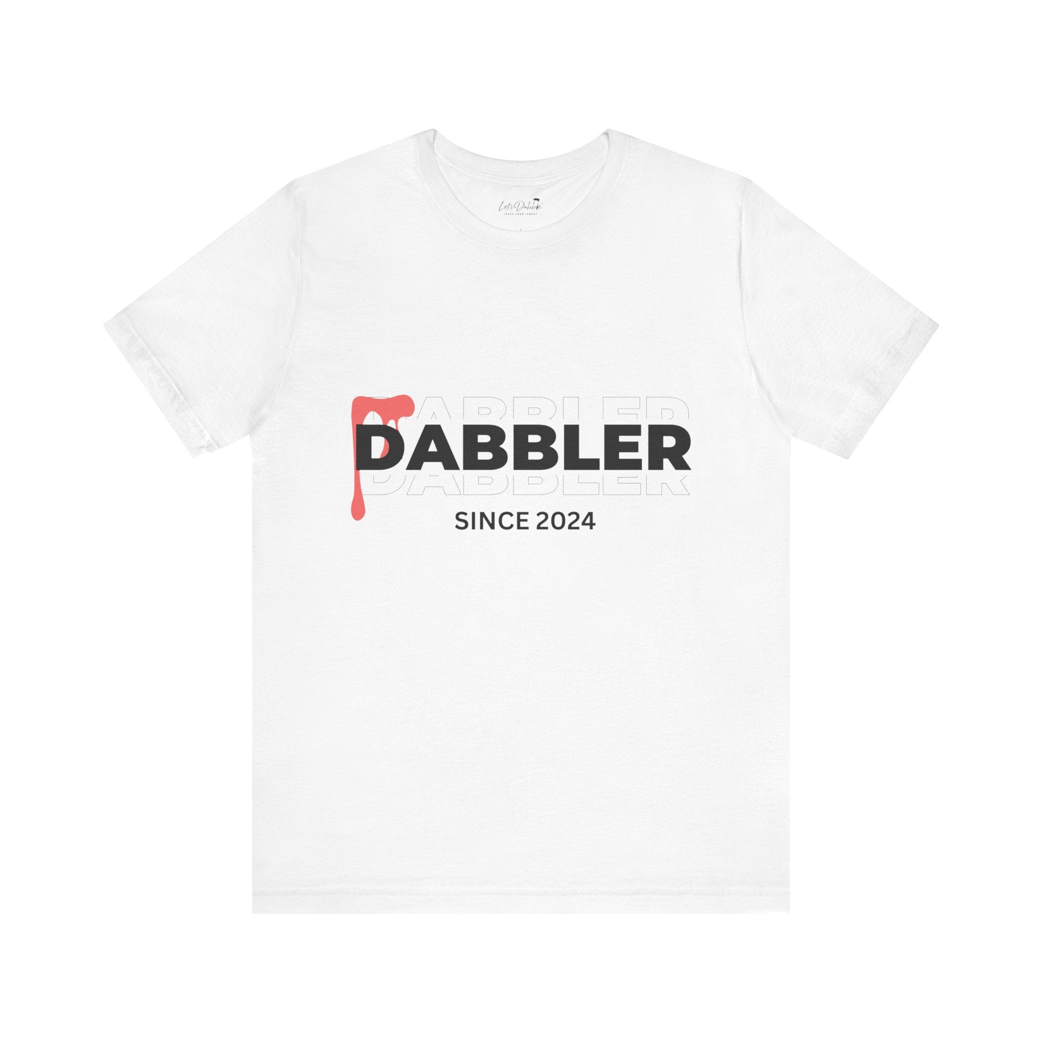 Dabbler Since 2024 Shirt