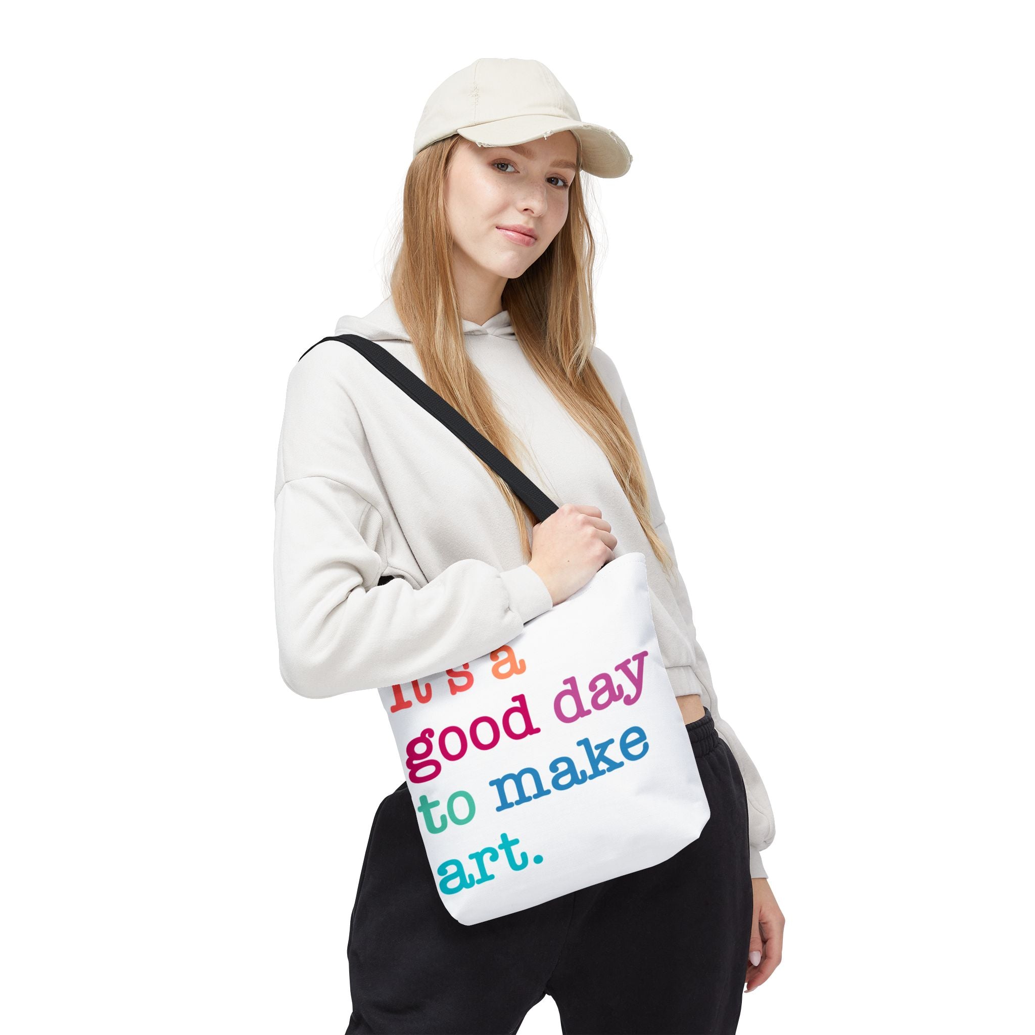 It's a Good Day to Make Art Tote Bag