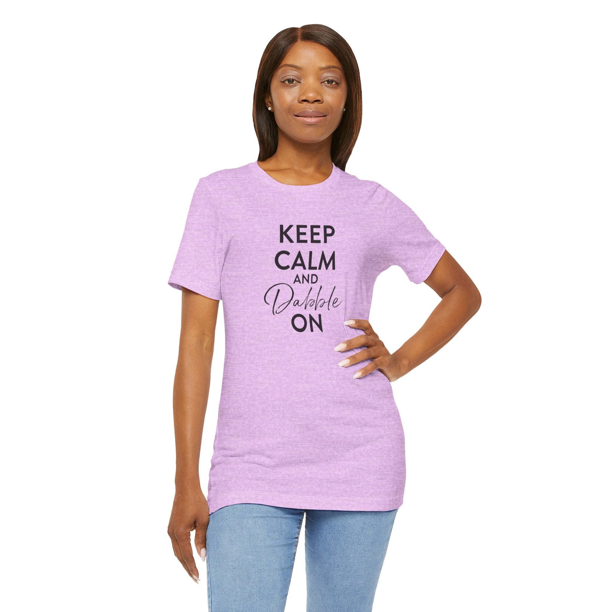 Keep Calm and Dabble On Shirt