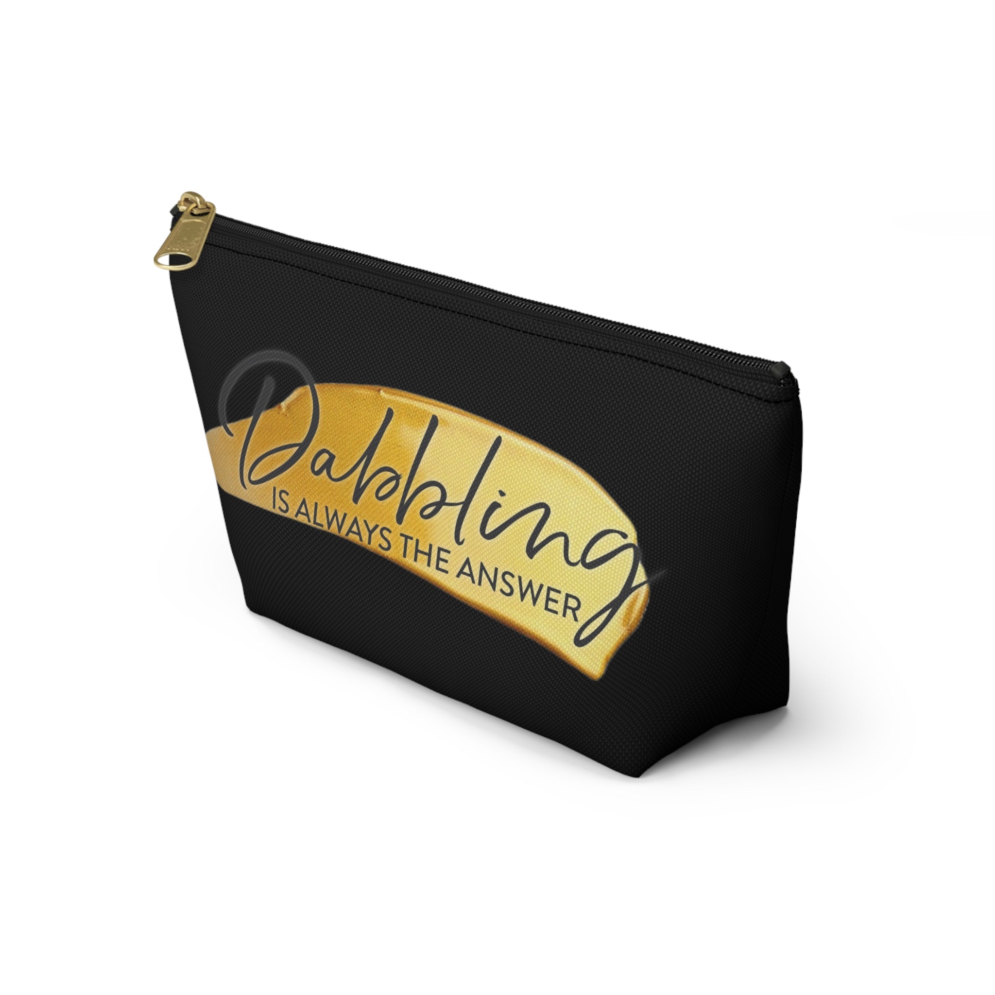 Dabbling is Always the Answer Accessory Pouch