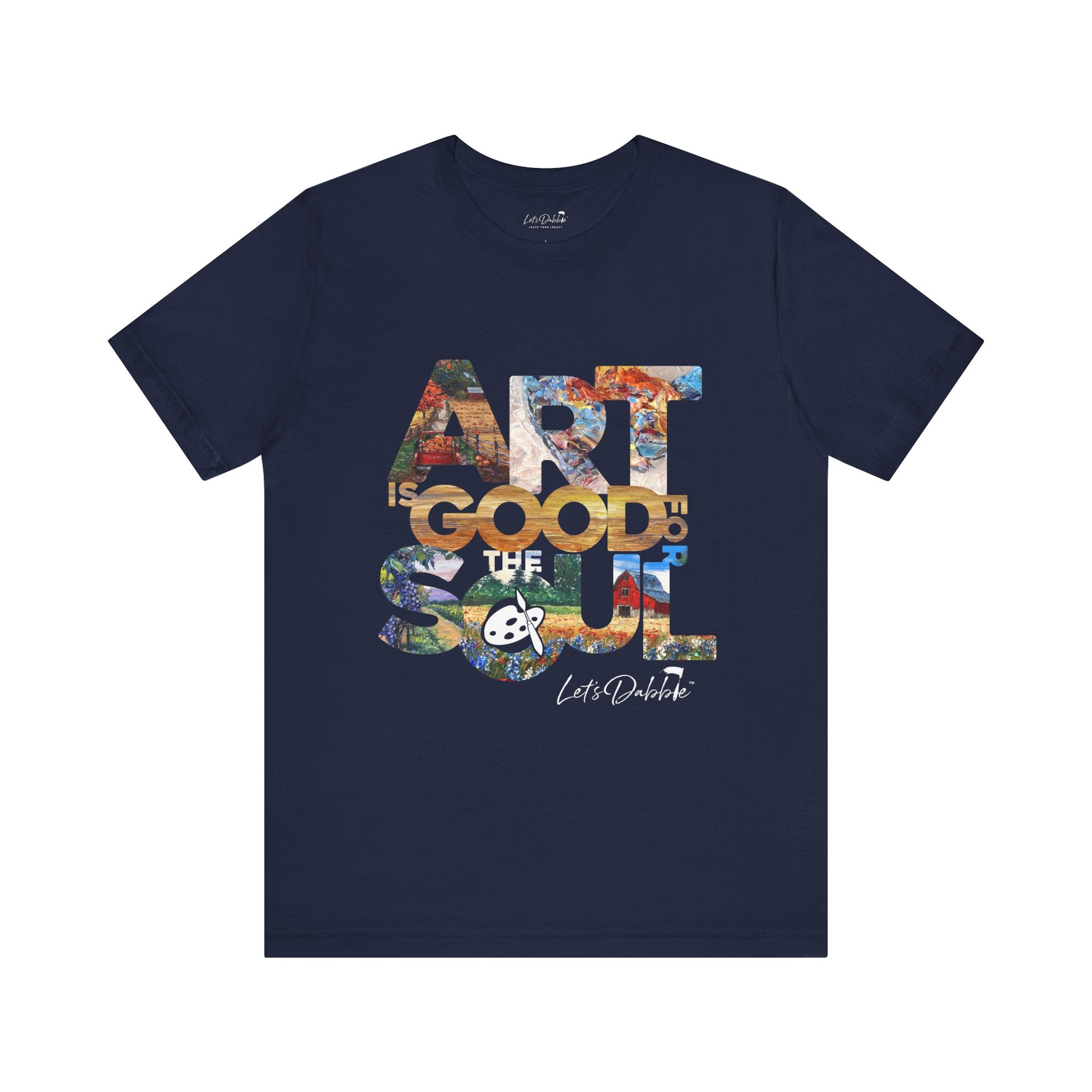 Art is Good for the Soul Short Sleeve Tee