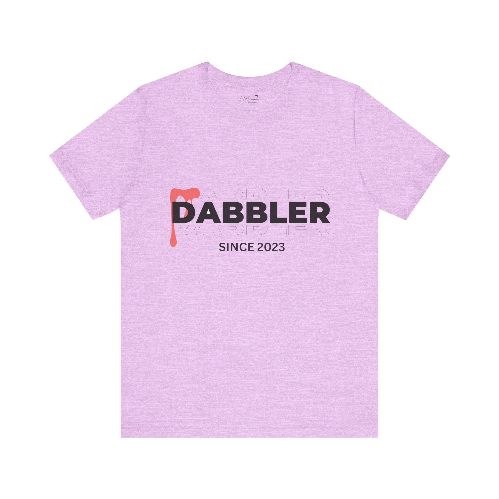 Dabbler Since 2023 Shirt