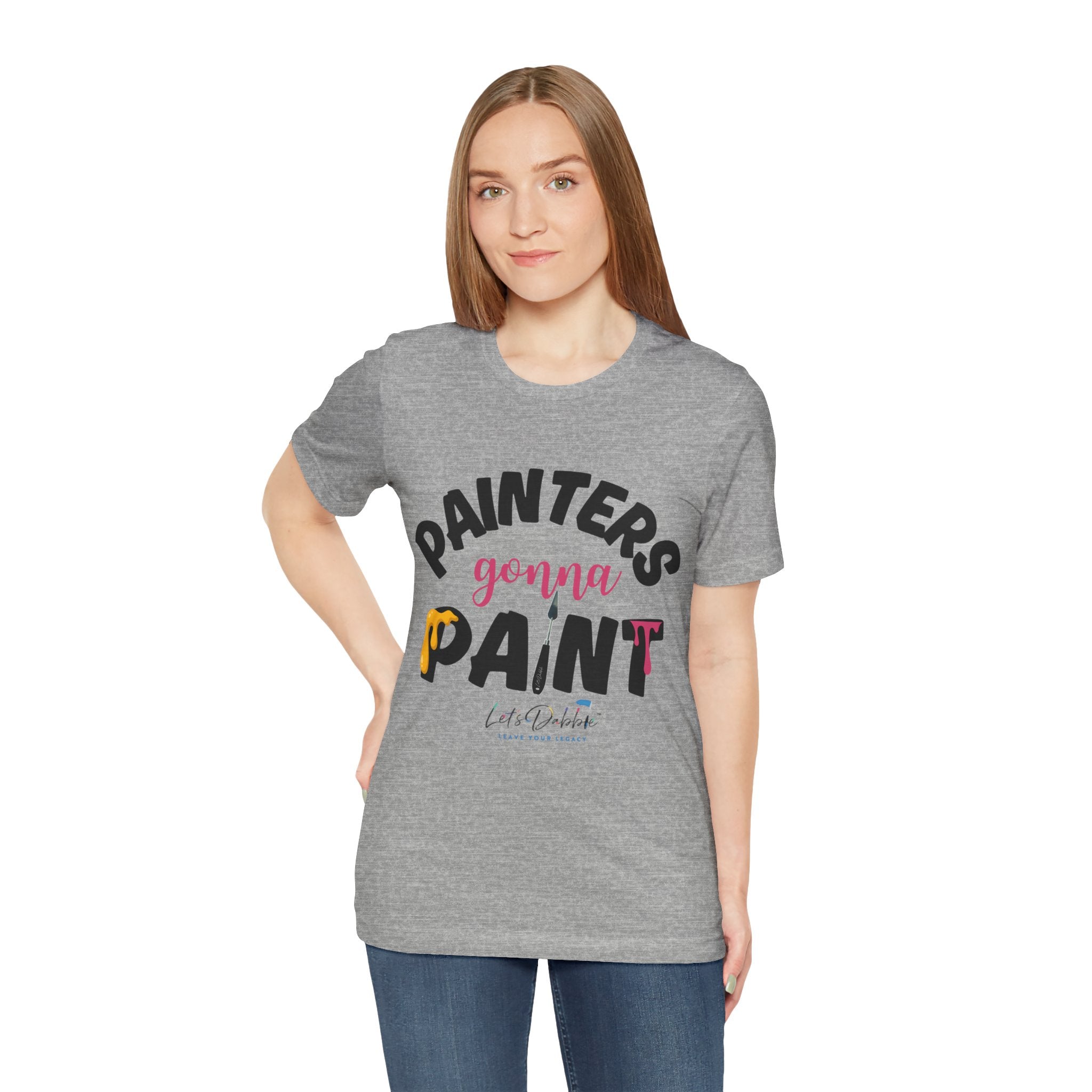 Painters Gonna Paint Short Sleeve Tee