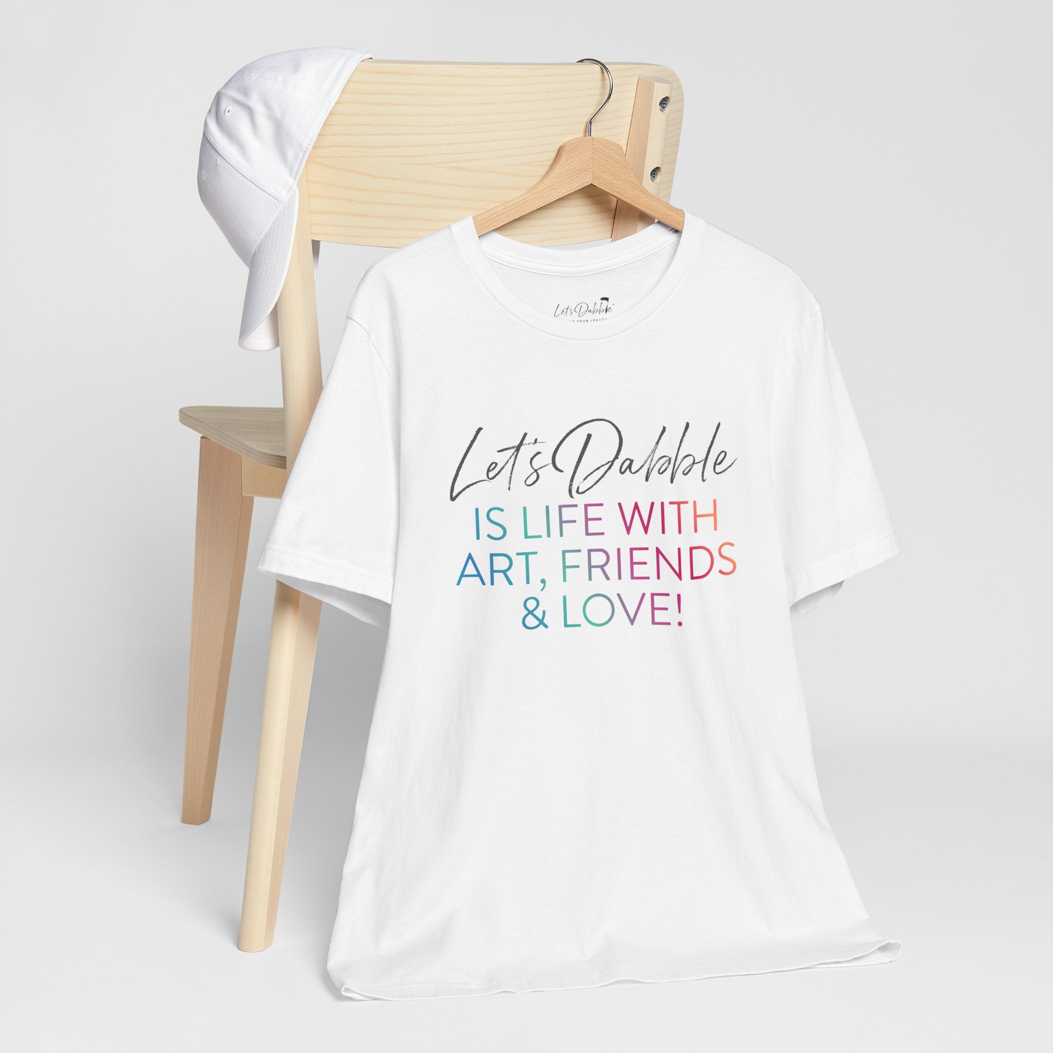 Life with Art, Friends, and Love Shirt