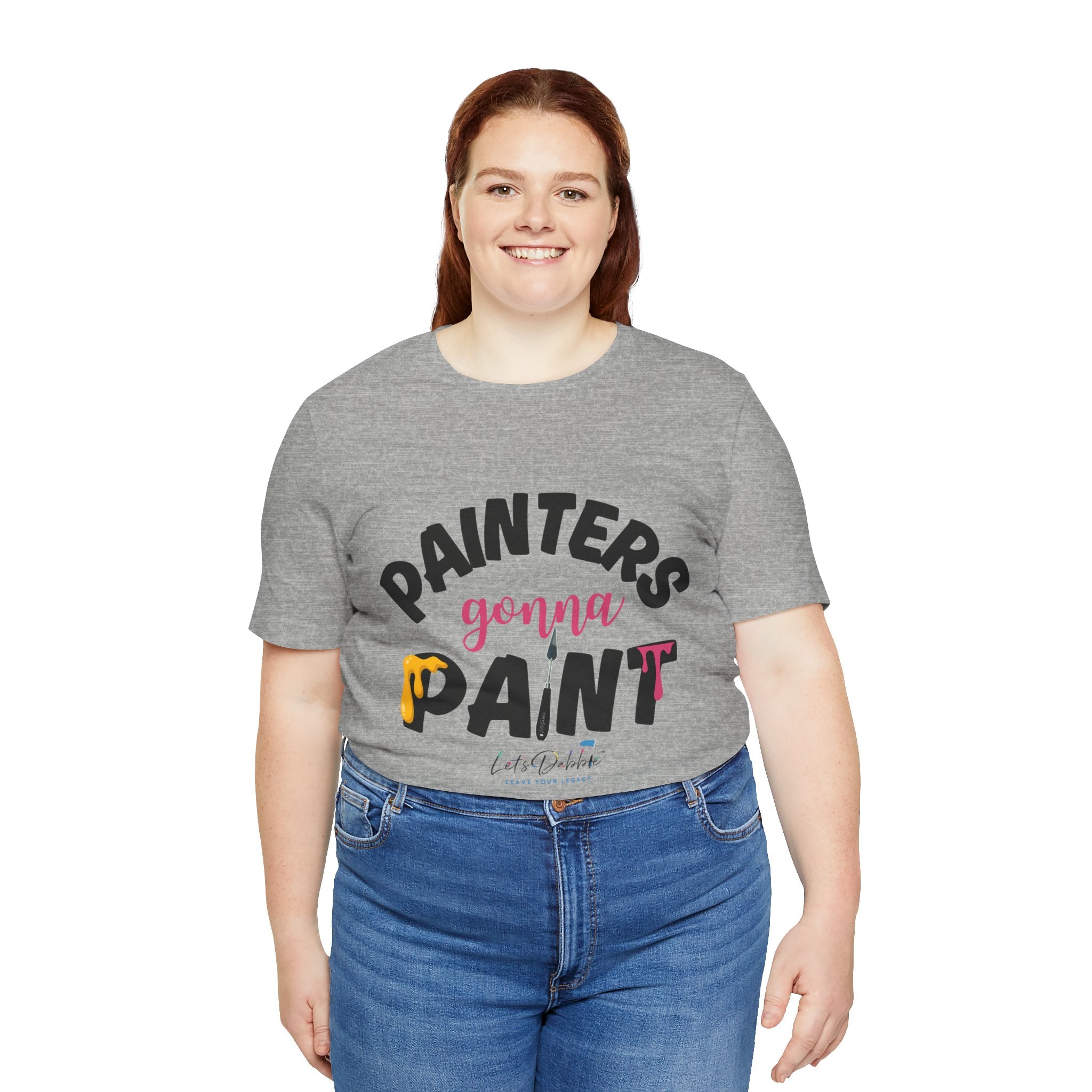 Painters Gonna Paint Shirt