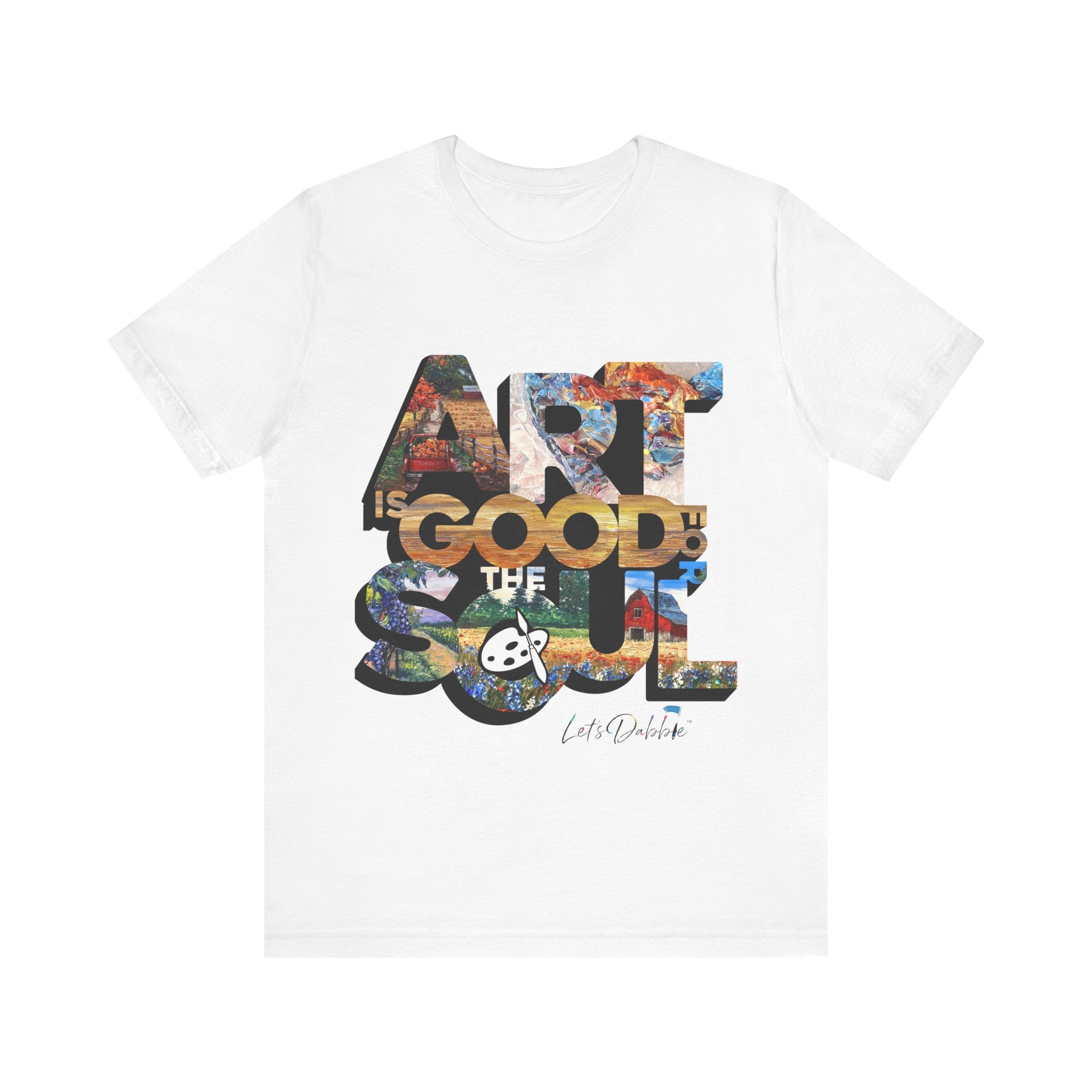 Art is Good for the Soul Short Sleeve Tee