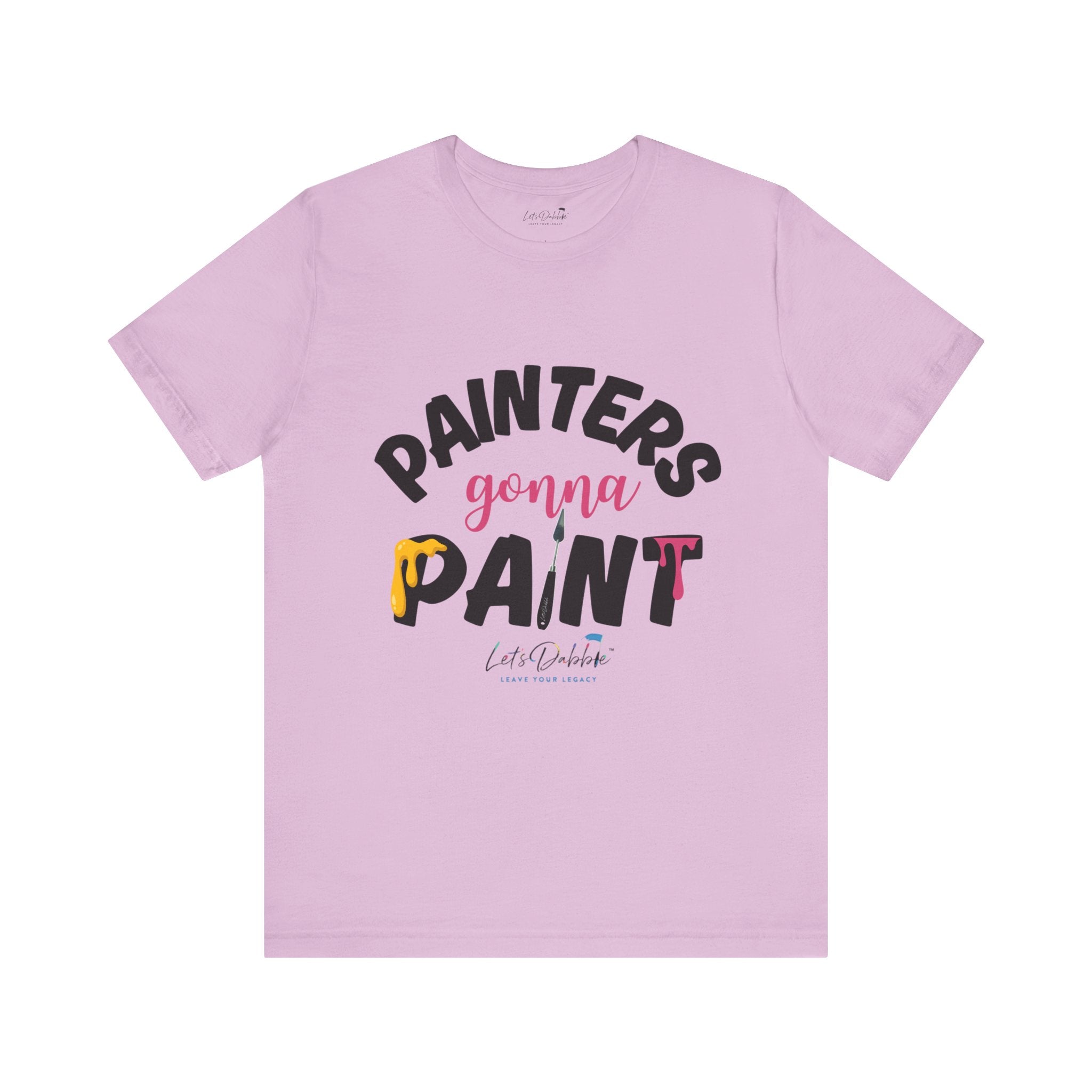 Painters Gonna Paint Shirt