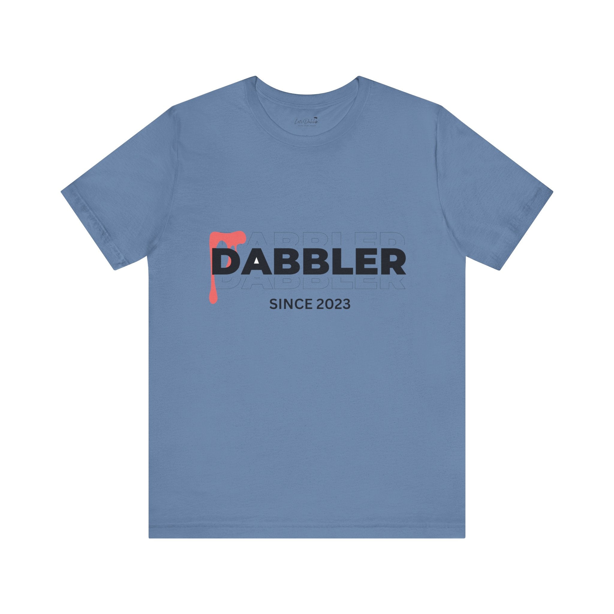 Dabbler Since 2023 Shirt