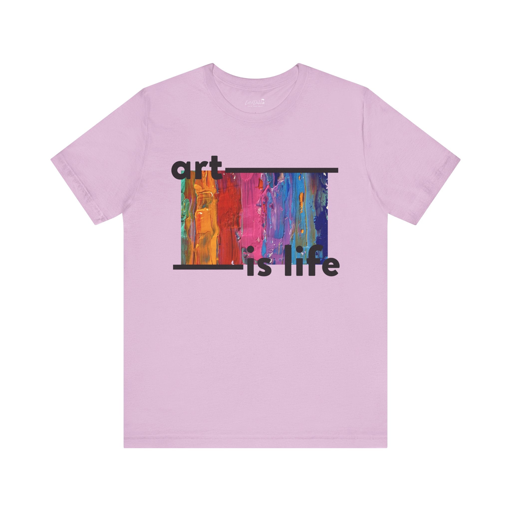 Art is Life Shirt