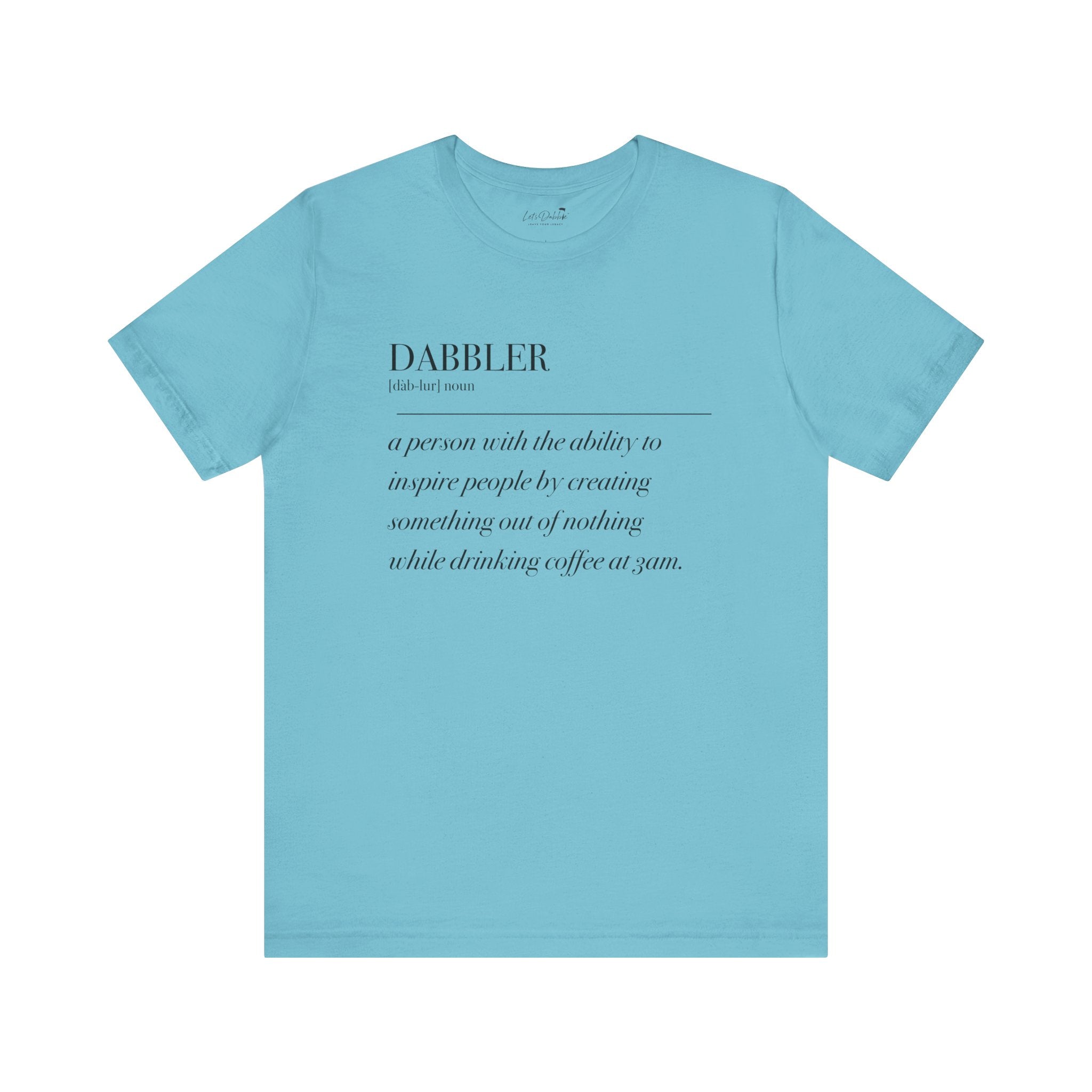 Dabbler Definition Shirt