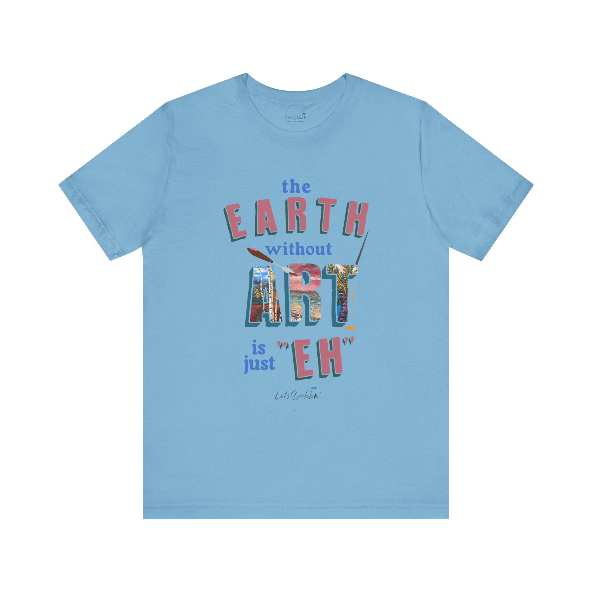 The Earth without Art Shirt