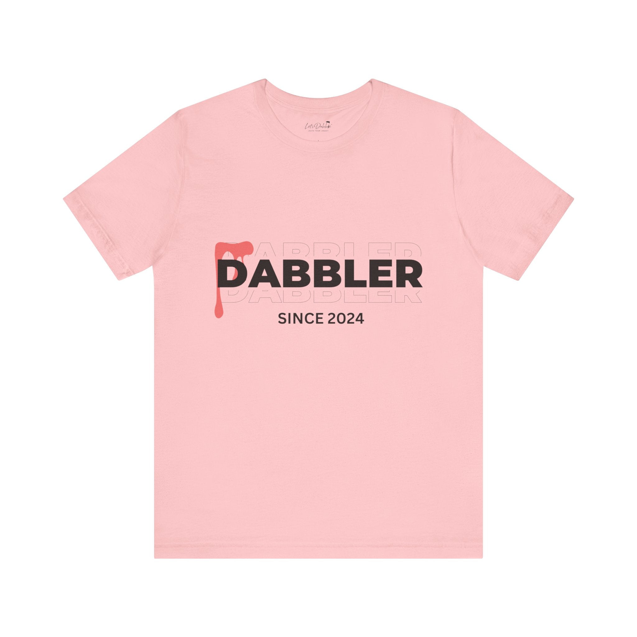 Dabbler Since 2024 Shirt