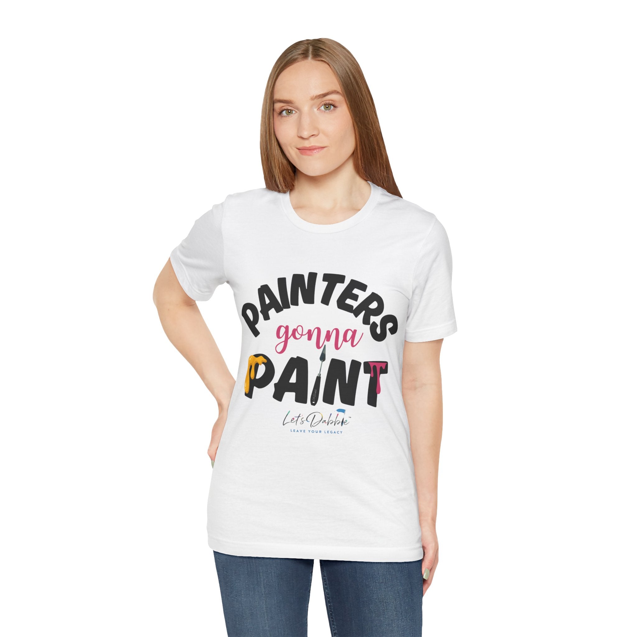 Painters Gonna Paint Short Sleeve Tee