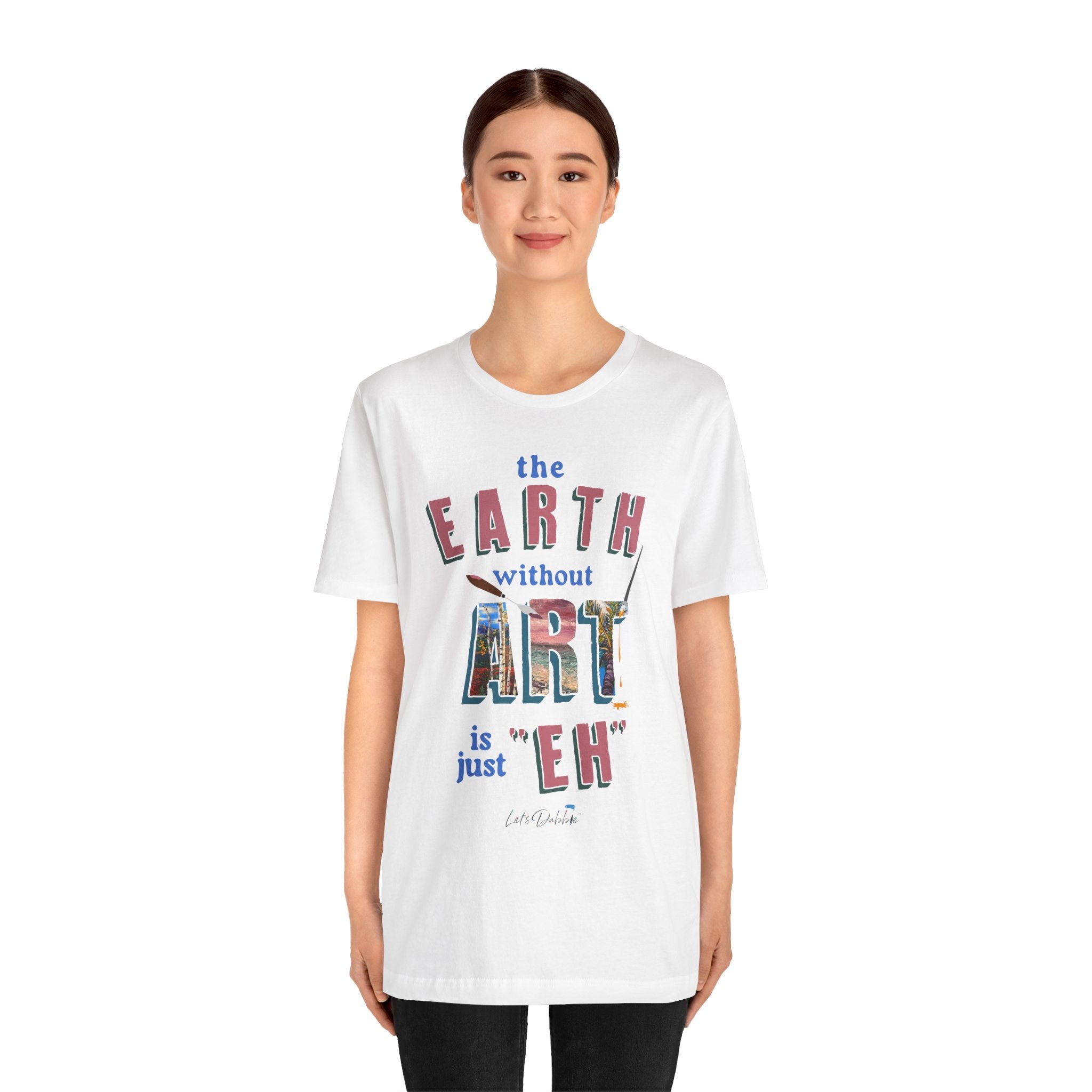 The Earth without Art Short Sleeve Tee