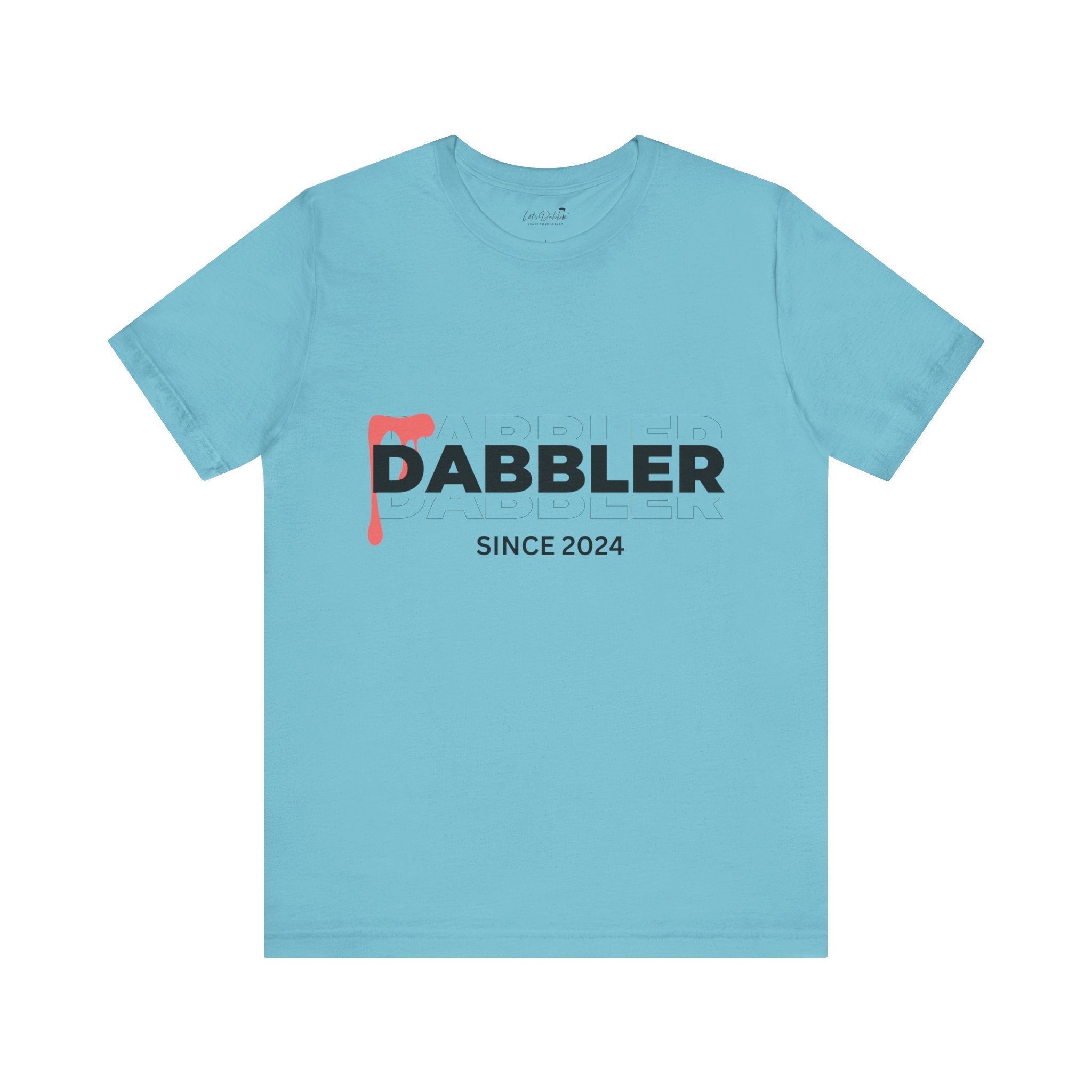 Dabbler Since 2024 Shirt