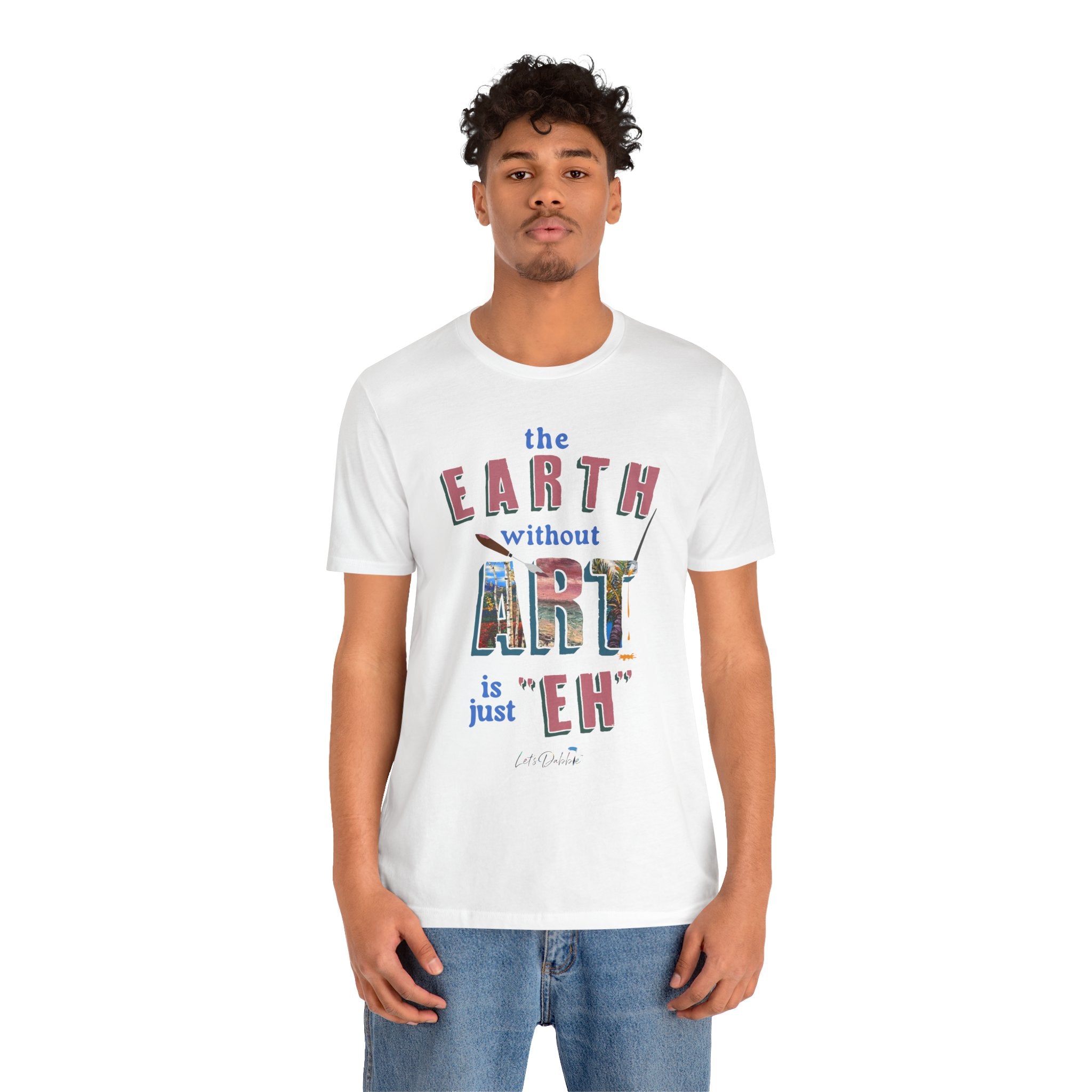 The Earth without Art Short Sleeve Tee