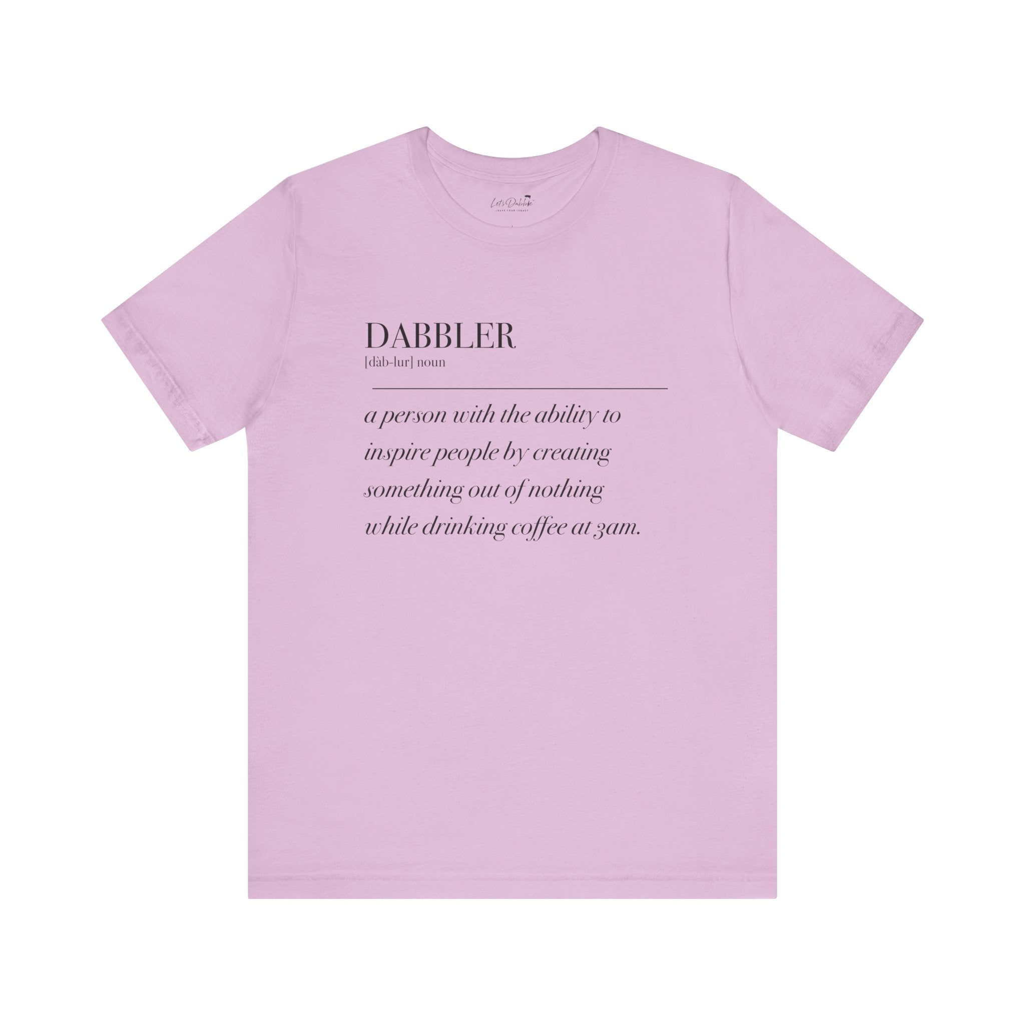 Dabbler Definition Shirt