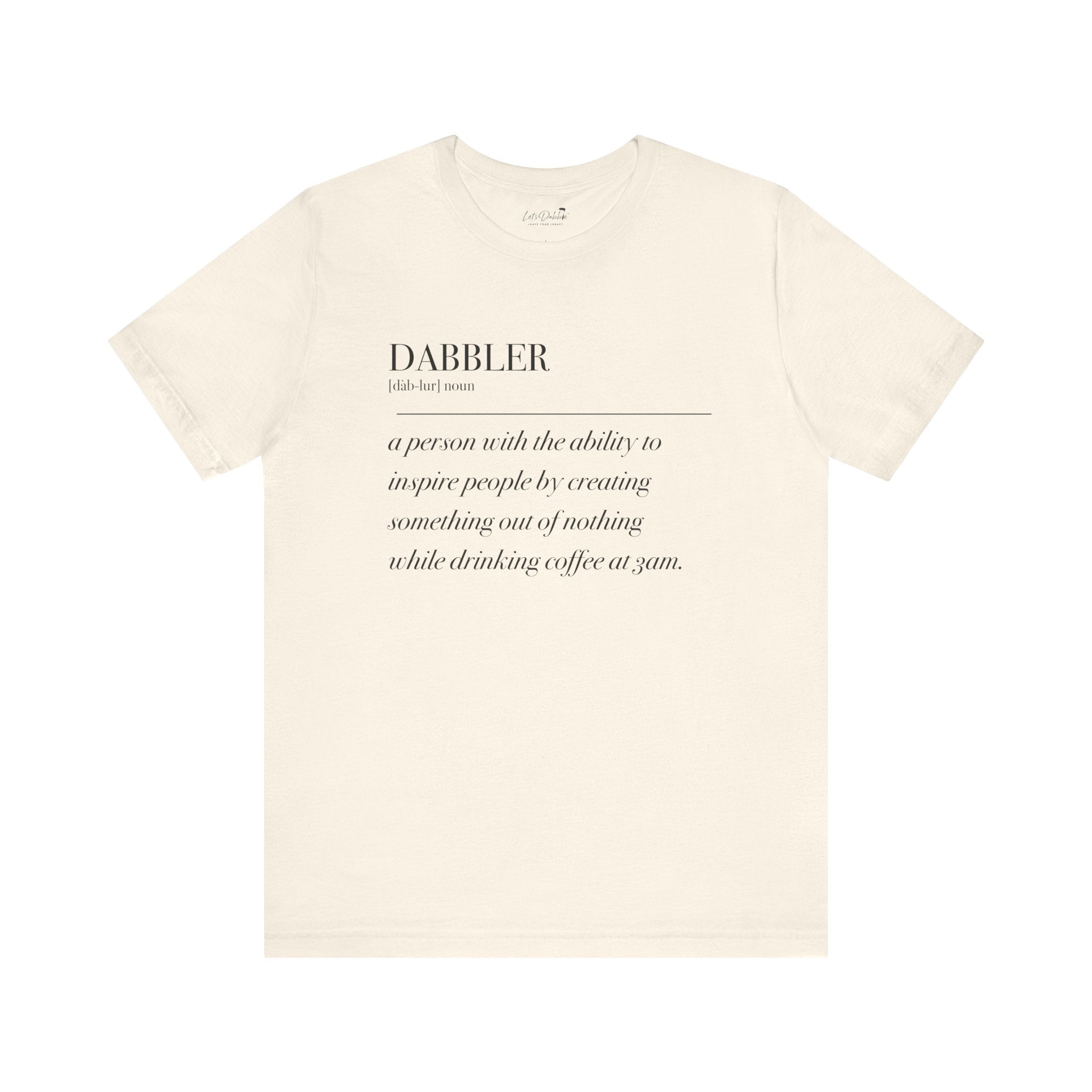 Dabbler Definition Shirt