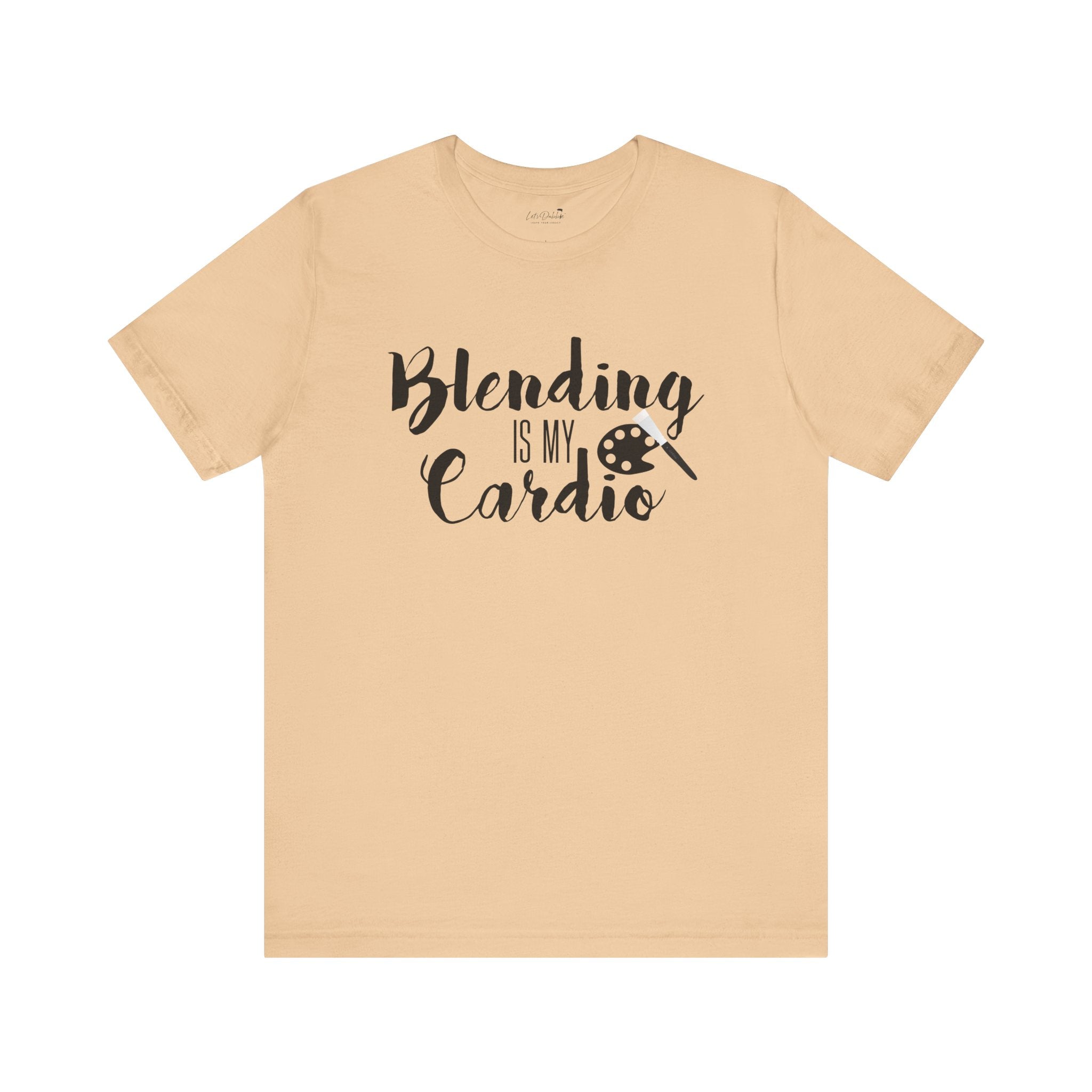 Blending is my Cardio Shirt