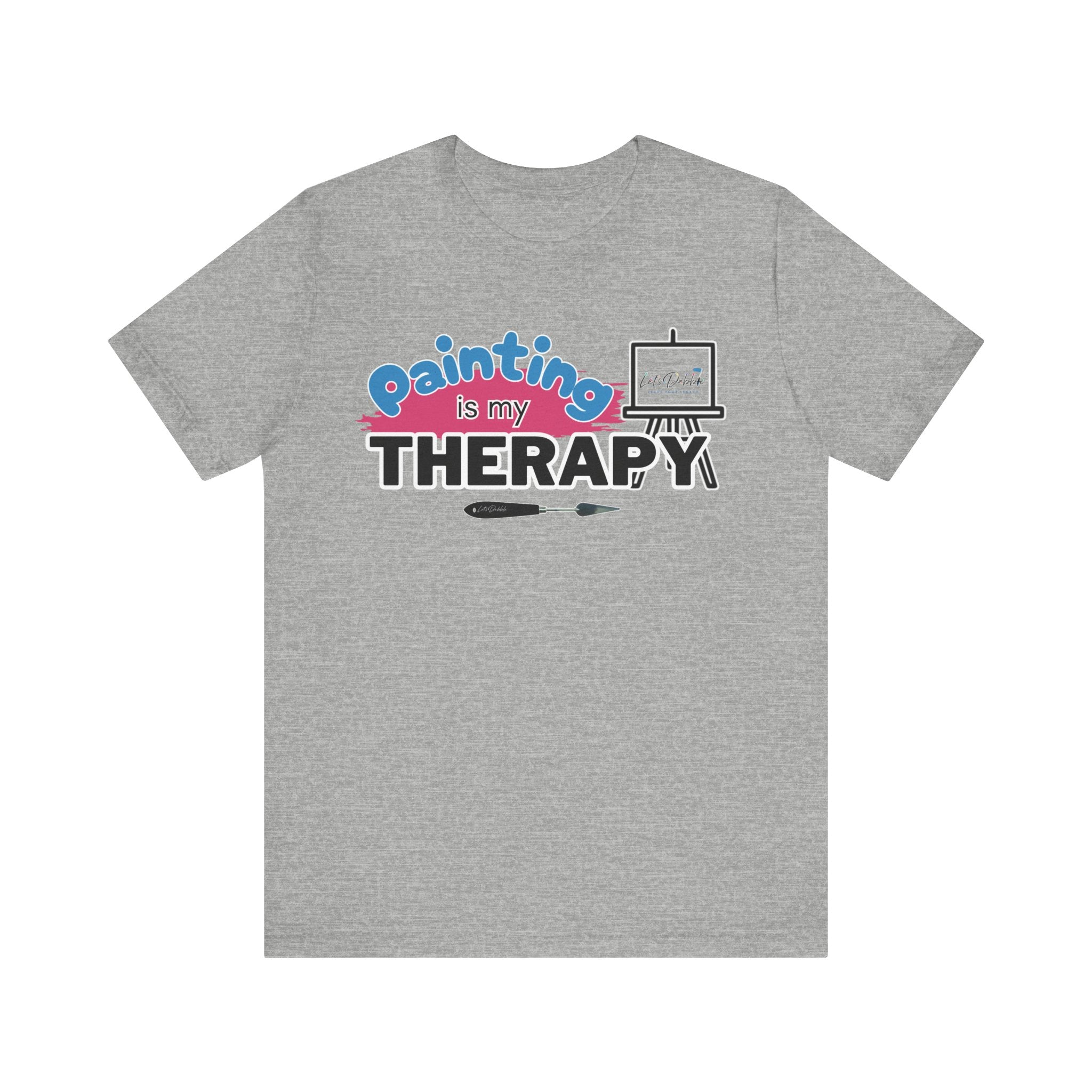 Painting is my Therapy Short Sleeve Tee