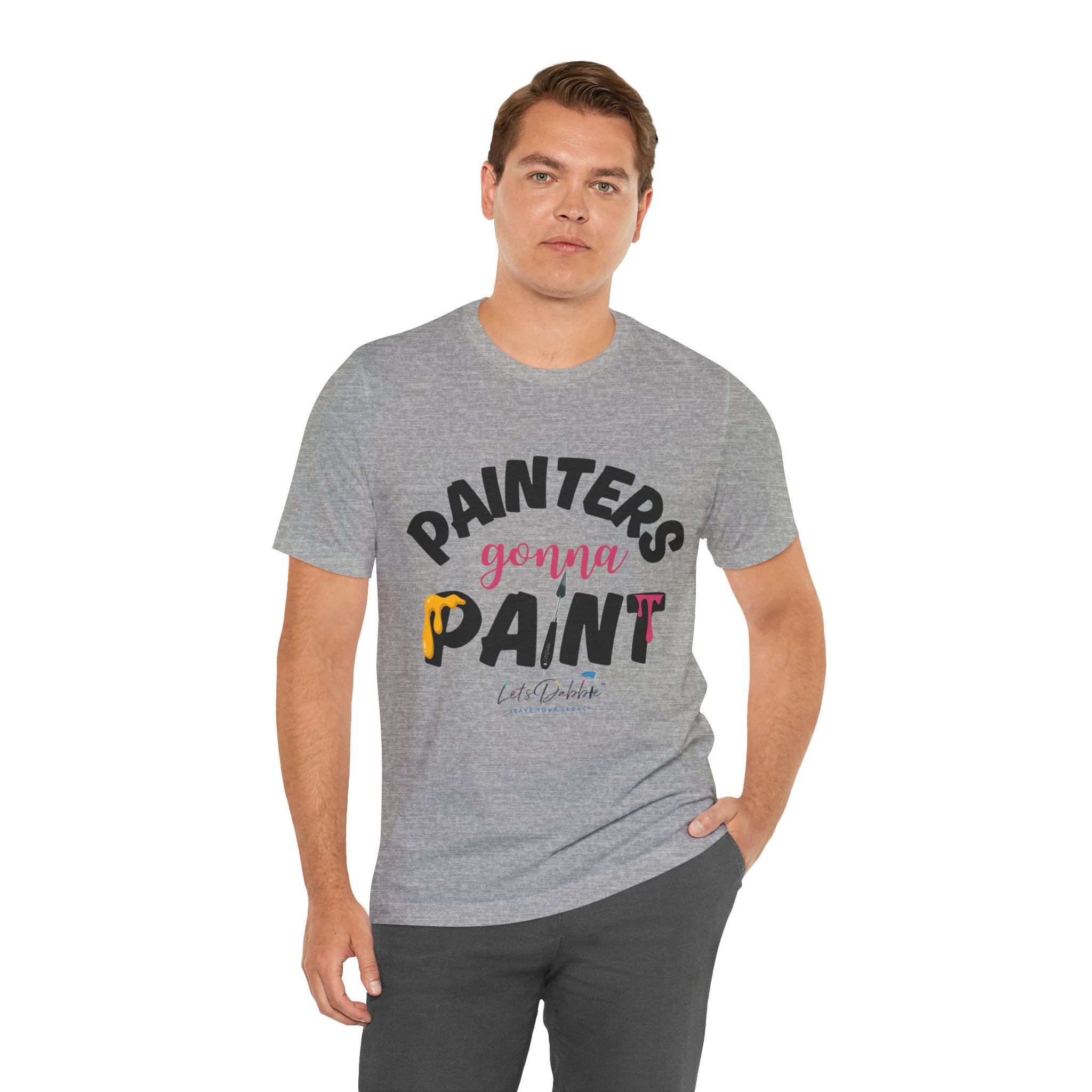 Painters Gonna Paint Short Sleeve Tee