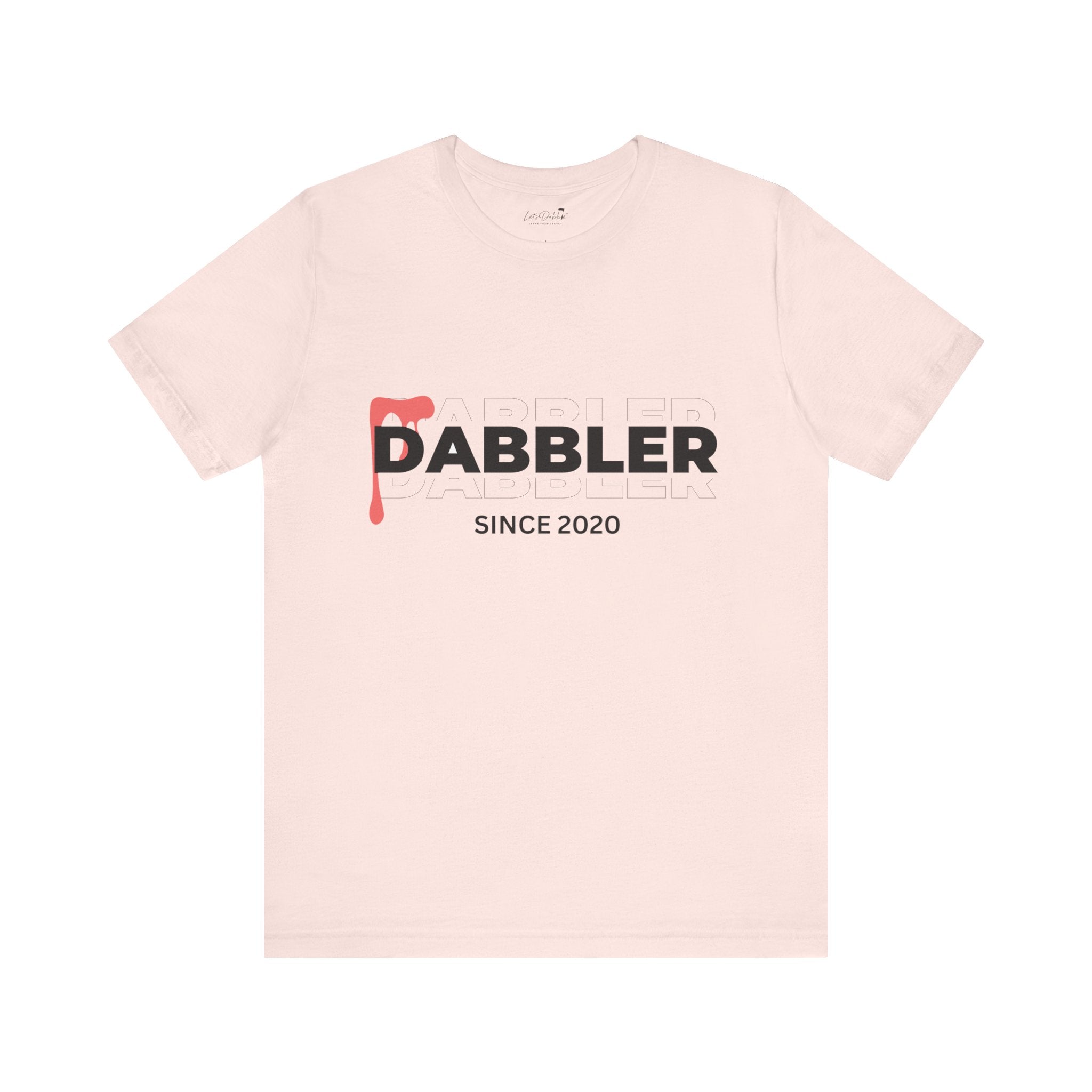 Dabbler Since 2020 Shirt